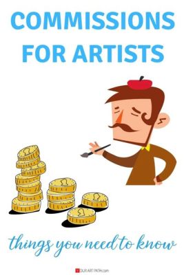 How to Get Commissions for Art: An Insightful Guide to Artistic Enrichment