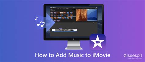 how to use music in imovie and why is it important for storytelling?