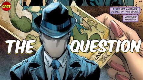 Question DC Comics: An Insight into the World of Heroes